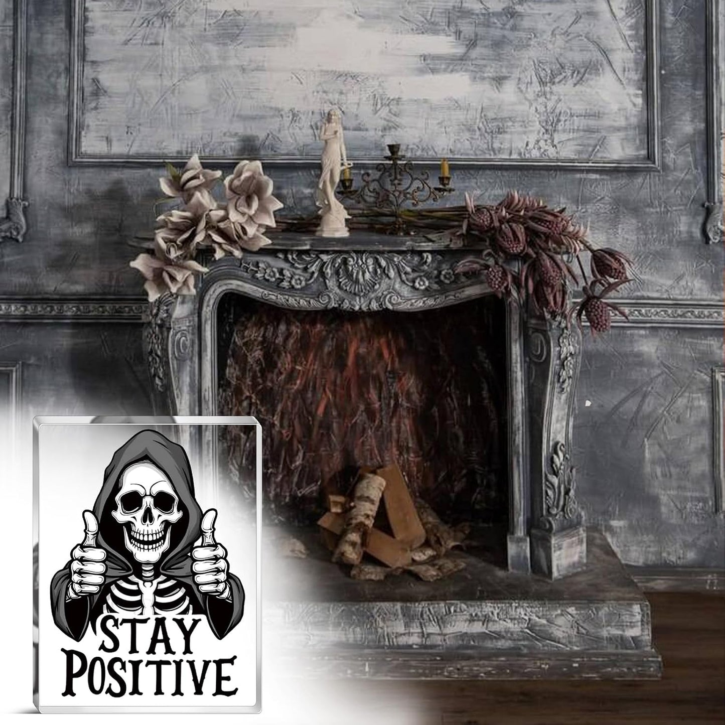 Stay Positive Skull Acrylic Wall Sign — Gothic Halloween Desk & Wall Décor
