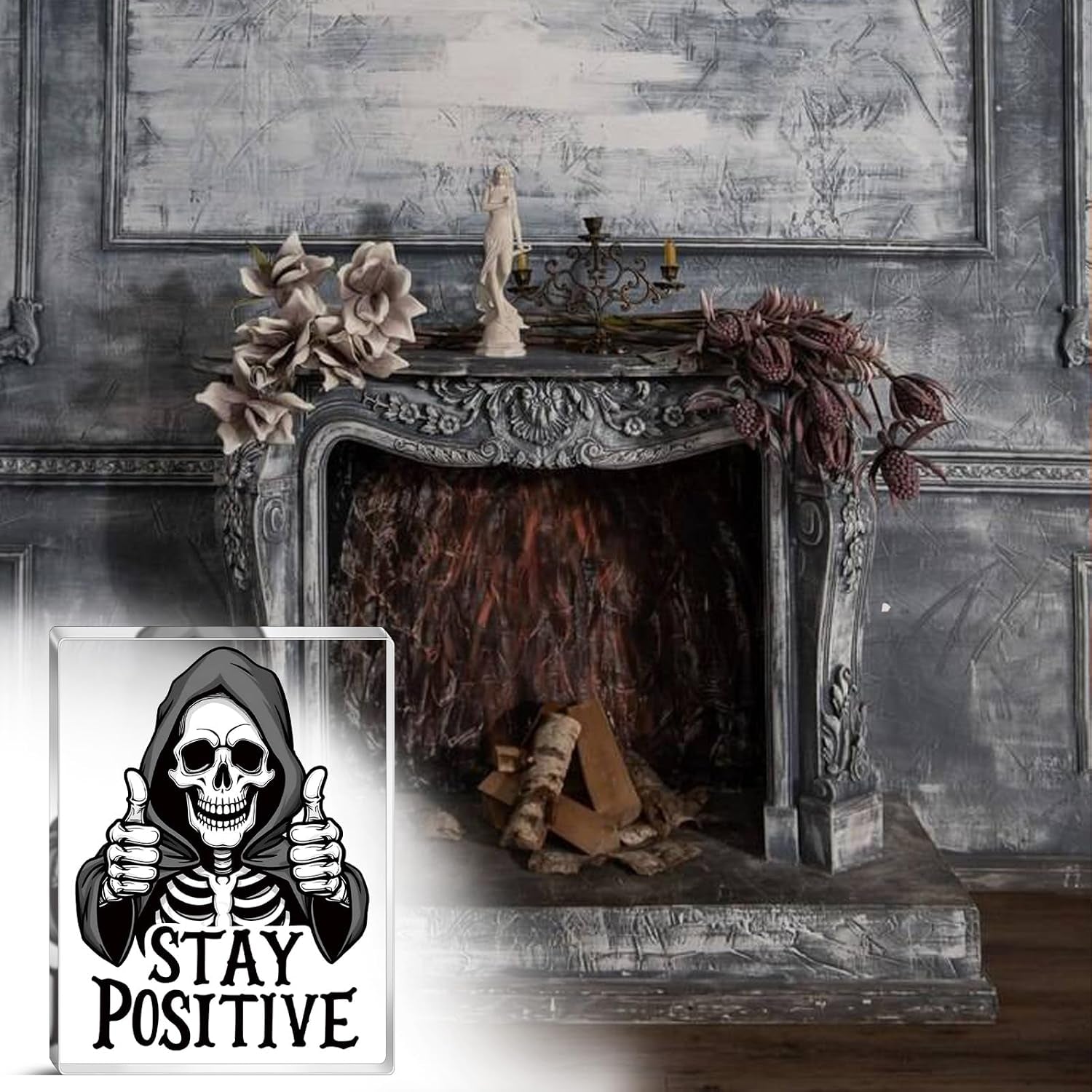 Stay Positive Skull Acrylic Wall Sign — Gothic Halloween Desk & Wall Décor